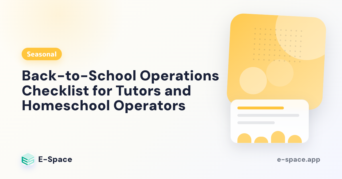 Back-to-School Operations Checklist for Tutors