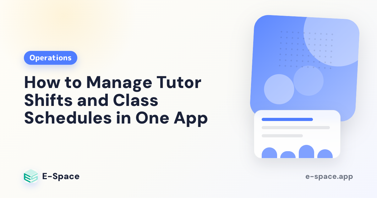 How to Manage Tutor Shifts and Class Schedules in One App